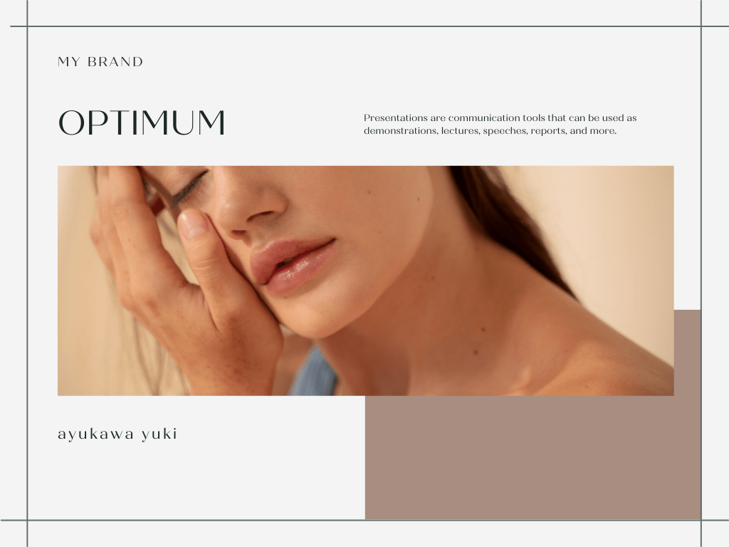 きっと、『OPTIMUM』という私のブランドで。